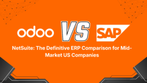 Odoo vs SAP vs NetSuite The Definitive ERP Comparison for Mid-Market US Companies
