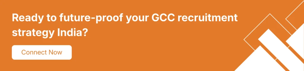 Ready to future-proof your GCC recruitment strategy India