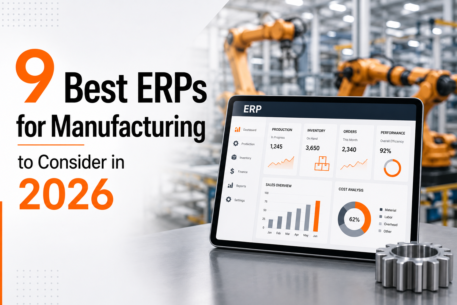 Top 9 ERP Systems for Manufacturing Companies